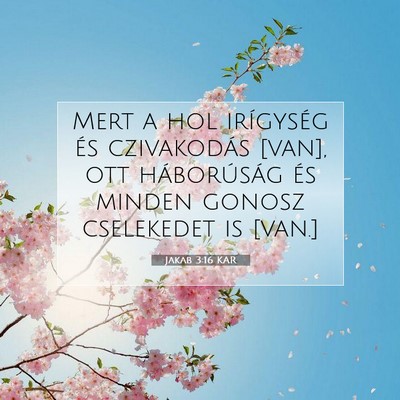 Jakab 3:16 KAR Bibliai verskép