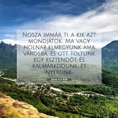Jakab 4:13 Bibliai vers magyarázata