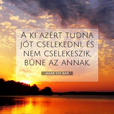 Jakab 4:17 Bibliai vers magyarázata