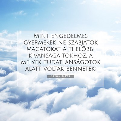 1 Péter 1:14 Bibliai vers magyarázata