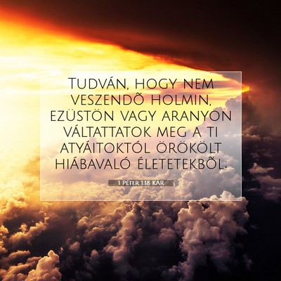 1 Péter 1:18 Bibliai vers magyarázata