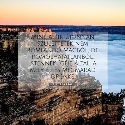 1 Péter 1:23 Bibliai vers magyarázata