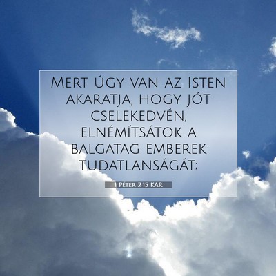 1 Péter 2:15 Bibliai vers magyarázata