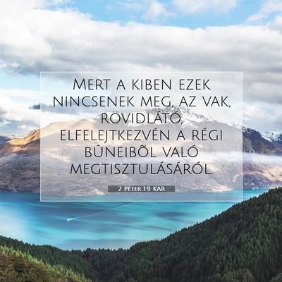 2 Péter 1:9 Bibliai vers magyarázata
