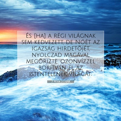 2 Péter 2:5 KAR Bibliai verskép