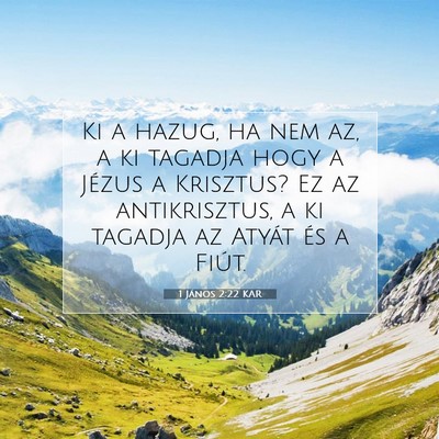 1 János 2:22 Bibliai vers magyarázata