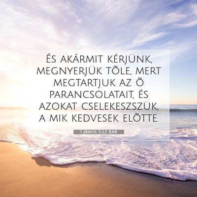 1 János 3:22 Bibliai vers magyarázata