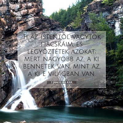1 János 4:4 KAR Bibliai verskép