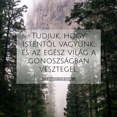 1 János 5:19 Bibliai vers magyarázata