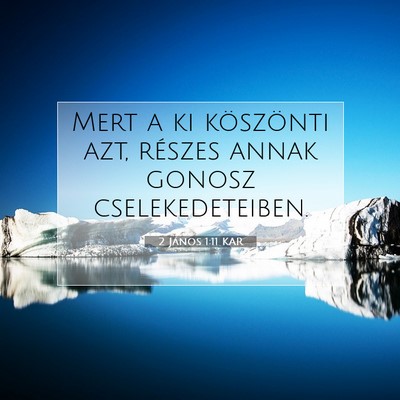 2 János 1:11 Bibliai vers magyarázata