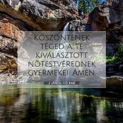 2 János 1:13 Bibliai vers magyarázata
