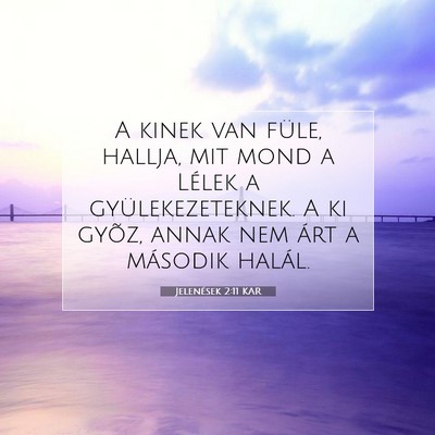 Jelenések 2:11 KAR Bibliai verskép