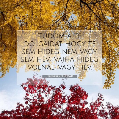 Jelenések 3:15 KAR Bibliai verskép