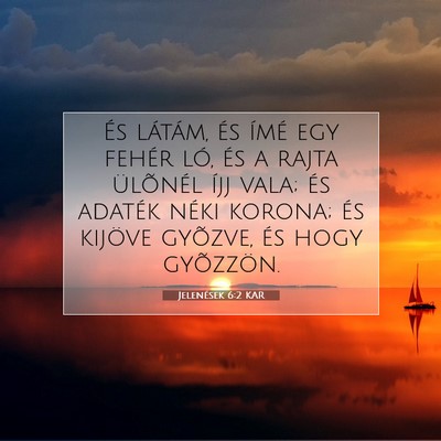Jelenések 6:2 KAR Bibliai verskép