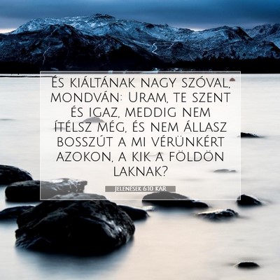 Jelenések 6:10 KAR Bibliai verskép
