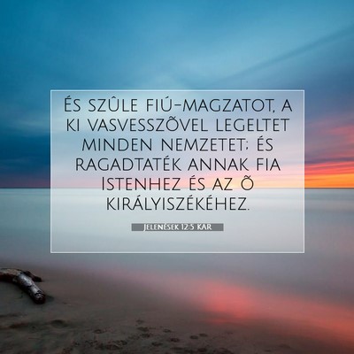 Jelenések 12:5 KAR Bibliai verskép