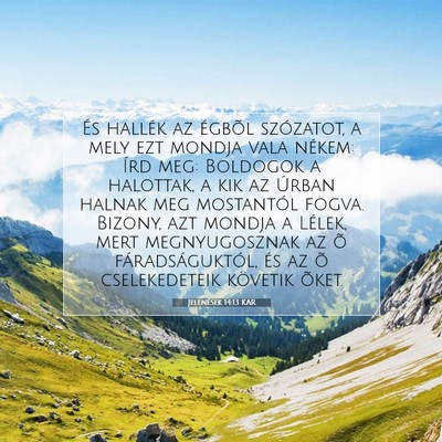 Jelenések 14:13 KAR Bibliai verskép