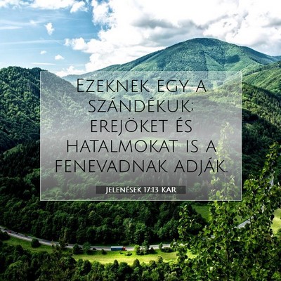 Jelenések 17:13 KAR Bibliai verskép