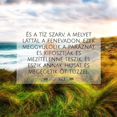 Jelenések 17:16 KAR Bibliai verskép