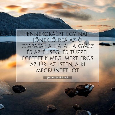Jelenések 18:8 KAR Bibliai verskép